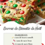 Régalez-vous avec ces Barres de Biscuits de Noël, une recette festive et facile à préparer, parfaite pour ajouter une touche sucrée à vos fêtes de fin d'année !