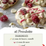 Craquez pour ces Cookies Cœur au Chocolat Blanc et Framboise, une alliance parfaite de douceur et d'acidité. Une recette gourmande idéale pour les amateurs de sucré !