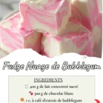 Découvrez le Fudge Nuage de Bubblegum, une gourmandise originale et fondante au goût sucré et régressif. Parfait pour les amateurs de saveurs uniques et colorées !