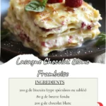 Lasagne Chocolat Blanc & Framboise