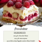 Tiramisu au Chocolat Blanc et aux Framboises