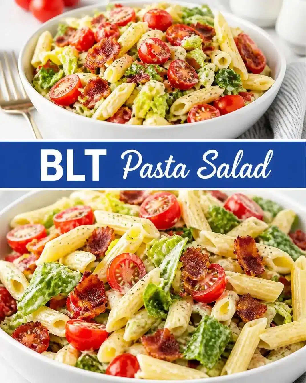 Delicious BLT Pasta Salad with bacon, lettuce, and tomatoes in a serving bowl.